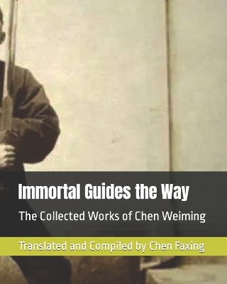 Book cover for Immortal Guides the Way