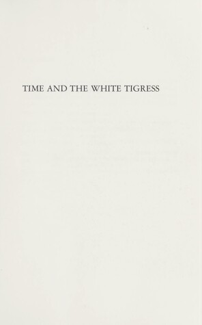 Book cover for Time and the White Tigress