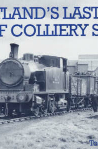 Cover of Scotland's Last Days of Colliery Steam