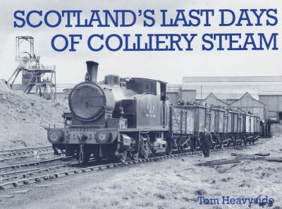 Book cover for Scotland's Last Days of Colliery Steam