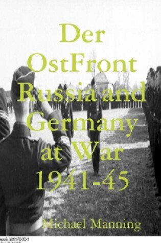 Cover of Der OstFront Russia and Germany at War 1941-45
