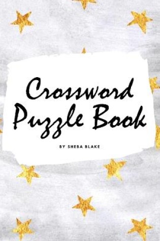 Cover of Crossword Puzzle Book for Young Adults and Teens (8x10 Puzzle Book / Activity Book)