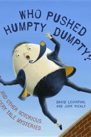 Cover of Who Pushed Humpty Dumpty?