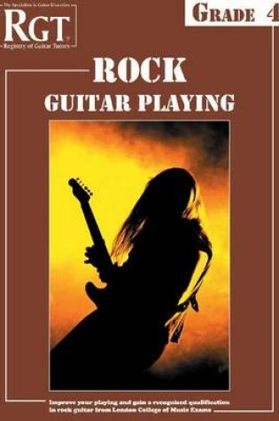 Cover of Rgt Rock Guitar Playing -- Grade Four