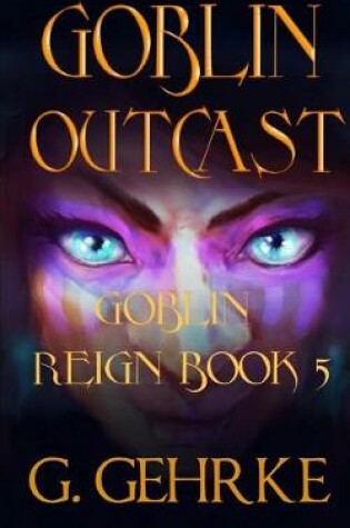 Cover of Goblin Outcast