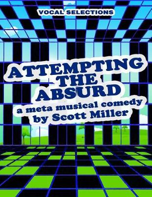 Book cover for ATTEMPTING THE ABSURD vocal selections