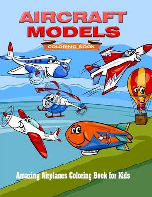 Book cover for Aircraft Models Coloring Book