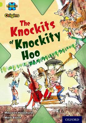 Cover of Project X Origins: Lime Book Band, Oxford Level 11: Underground: The Knockits of Knockity Hoo
