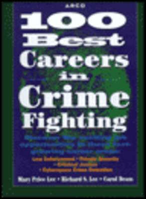 Book cover for 100 Best Careers in Crime Fighting