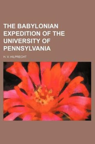 Cover of The Babylonian Expedition of the University of Pennsylvania