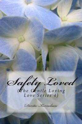 Book cover for Safely Loved (The Gentle Loving Love Series 4)