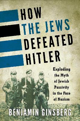 Book cover for How the Jews Defeated Hitler