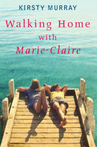 Cover of Walking Home with Marie-Claire