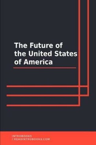 Cover of The Future of the United States of America
