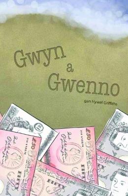 Book cover for Cyfres y Geiniog: Gwyn a Gwenno