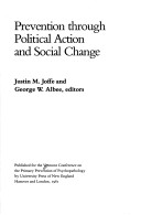 Book cover for Prevention Through Political Action and Social Change