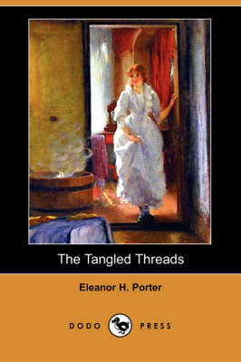 Book cover for The Tangled Threads (Dodo Press)