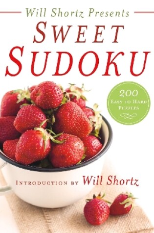 Cover of Will Shortz Presents Sweet Sudoku