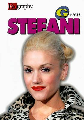 Cover of Biography Gwen Stefani