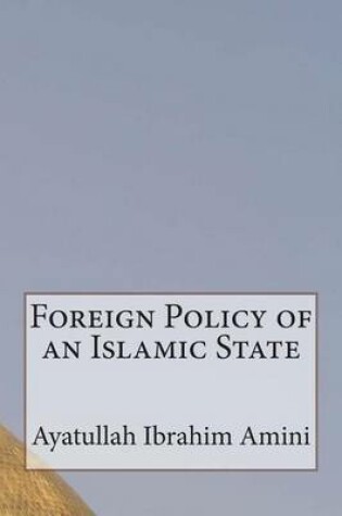 Cover of Foreign Policy of an Islamic State