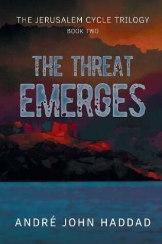 Cover of The Threat Emerges