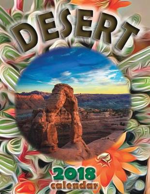 Book cover for Desert 2018 Calendar (UK Edition)