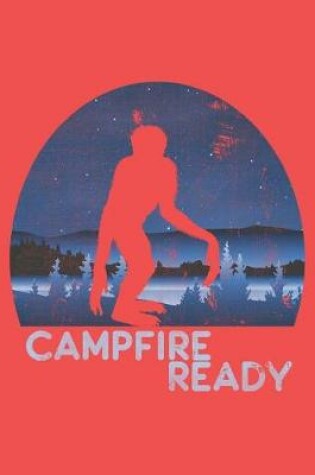 Cover of Campfire Ready Notebook