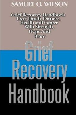 Cover of Grief Recovery Handbook