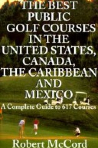 Cover of 404 Best Public Golf Courses