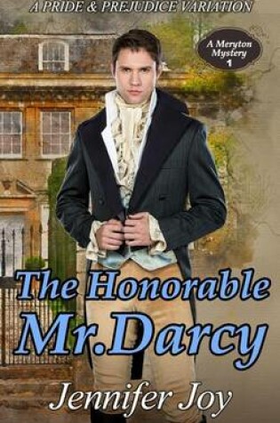 Cover of The Honorable Mr. Darcy
