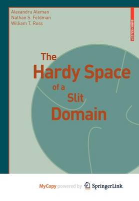 Book cover for The Hardy Space of a Slit Domain