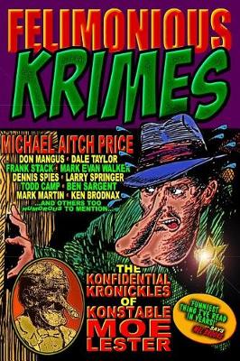 Cover of Felimonious Krimes