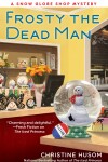 Book cover for Frosty the Dead Man