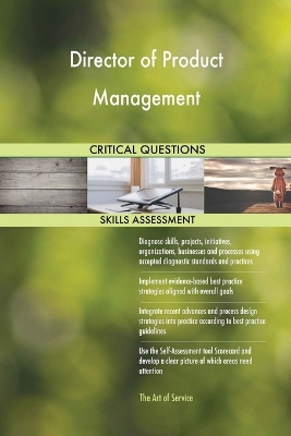 Book cover for Director of Product Management Critical Questions Skills Assessment