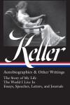 Book cover for Helen Keller: Autobiographies & Other Writings