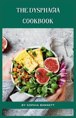 Book cover for The Dysphagia Cookbook