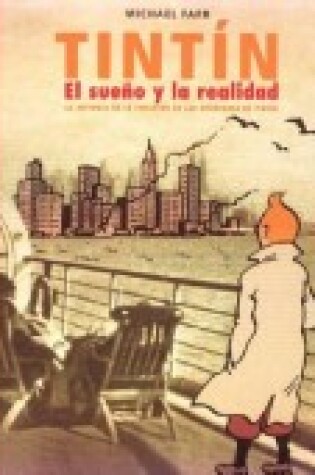 Cover of Tintin El Sueno y La Realidad