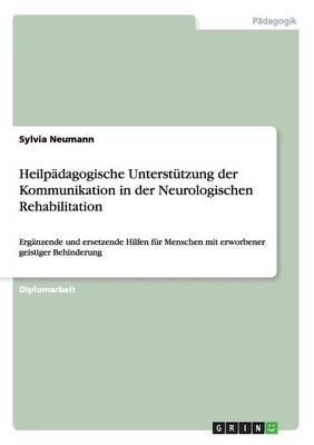 Cover of Heilpadagogische Unterstutzung der Kommunikation in der Neurologischen Rehabilitation