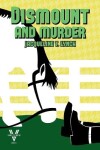 Book cover for Dismount and Murder