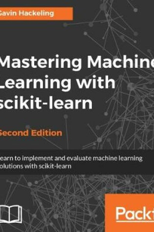 Cover of Mastering Machine Learning with scikit-learn -