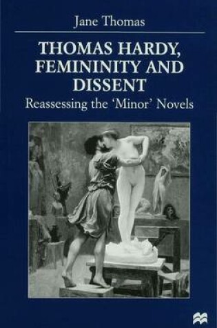 Cover of Thomas Hardy, Femininity and Dissent