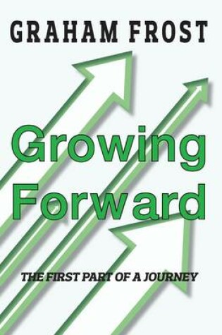 Cover of Growing Forward