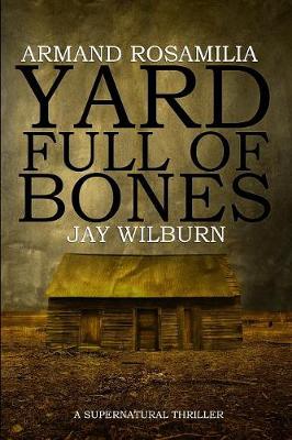 Book cover for Yard Full of Bones