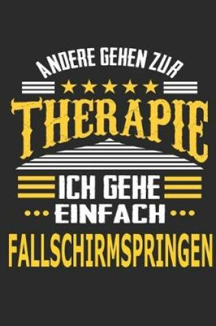 Cover of Andere gehen zur Therapie Ich gehe einfach Fallschirmspringen