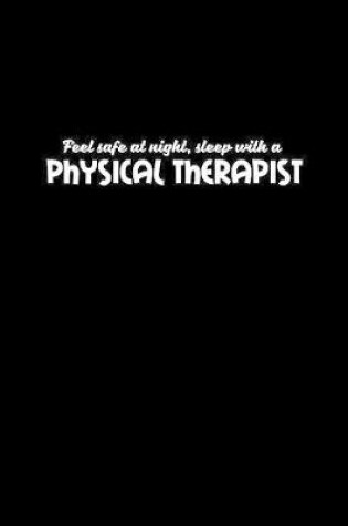 Cover of Feel safe at night, sleep with a physical therapist