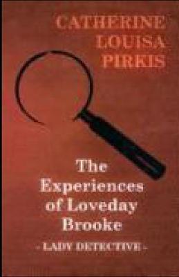 Book cover for The Experiences of Love day Brooke, Lady Detective illustrated