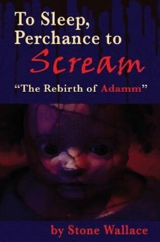 Cover of To Sleep, Perchance to Scream (hardback)