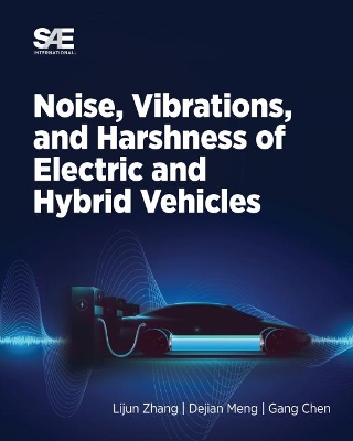 Book cover for Noise, Vibration and Harshness of Electric and Hybrid Vehicles