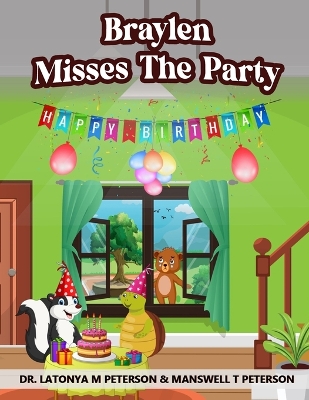 Book cover for Braylen Misses the Party