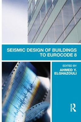 Cover of Seismic Design of Buildings to Eurocode 8